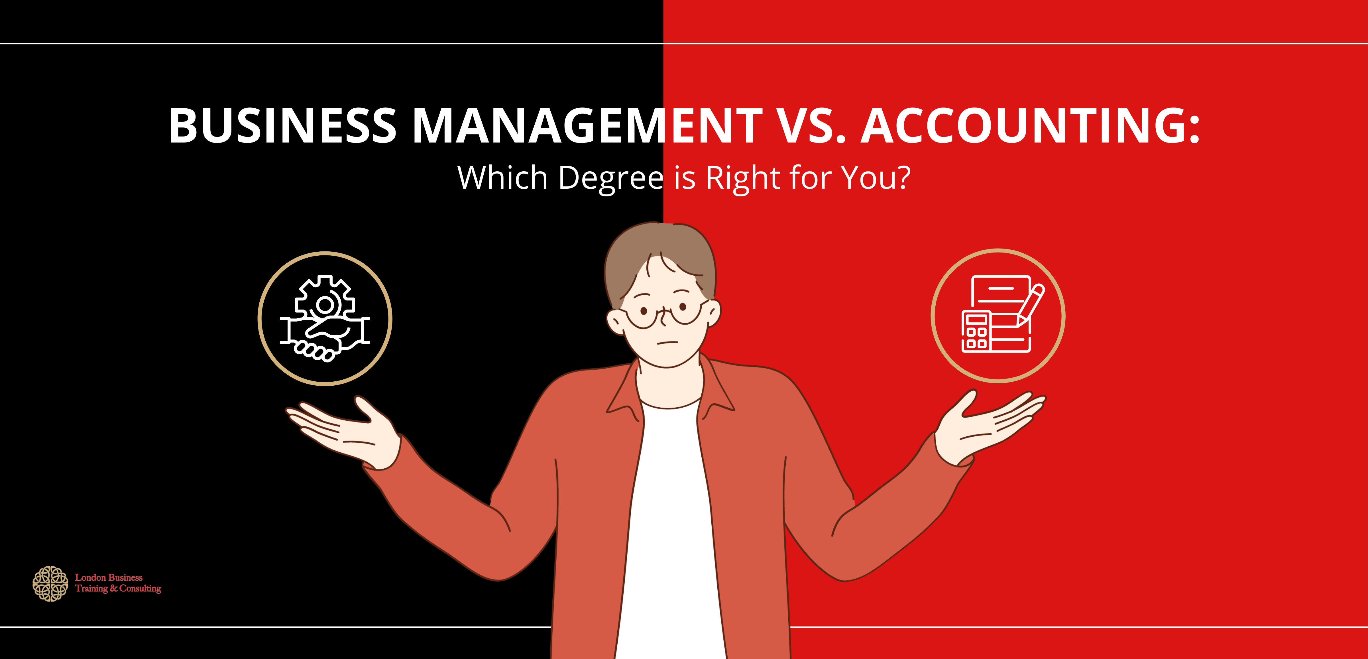 Should You Get a Degree in Business Management or Financial Accounting?