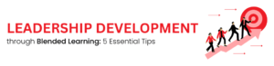 Leadership Development: Laying the Foundation