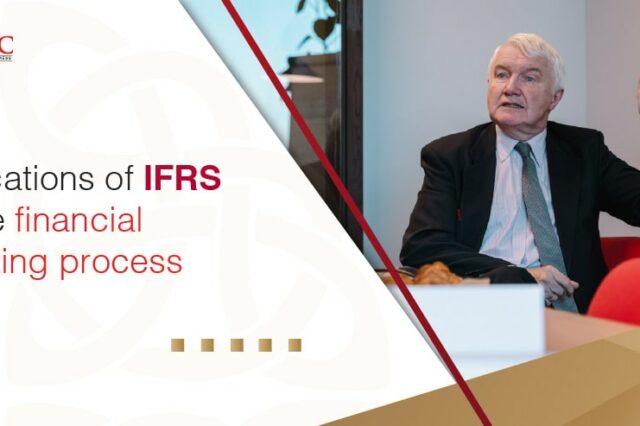 Navigating the Impact of IFRS on Financial Reporting Processes
