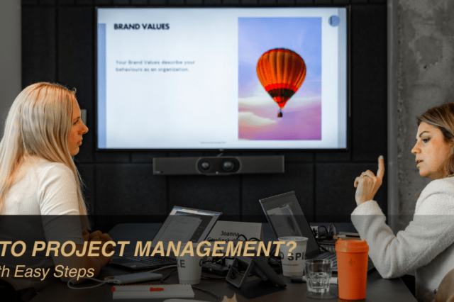 New to Project Management? Start with Easy Steps