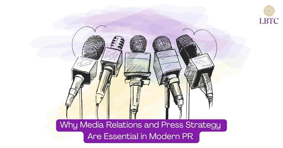 Why Media Relations and Press Strategy Are Essential in Modern PR