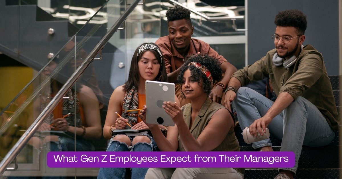 What Gen Z Employees Expect from Their Managers